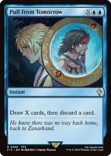 Pull from Tomorrow - Final Fantasy Commander - MTG - Untapped.gg
