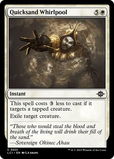 Quicksand Whirlpool - The Lost Caverns of Ixalan - MTG - Untapped.gg