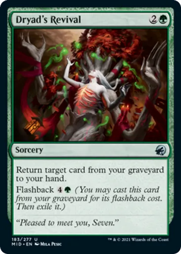 Dryad's Revival - Innistrad: Midnight Hunt - MTG - Untapped.gg Dryad's Revival - Innistrad: Midnight Hunt - MTG - Untapped.gg