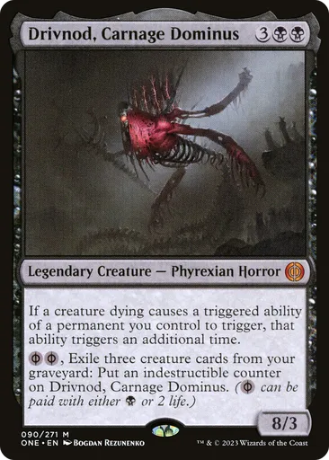 Drivnod, Carnage Dominus - Phyrexia: All Will Be One - MTG - Untapped.gg Drivnod, Carnage Dominus - Phyrexia: All Will Be One - MTG - Untapped.gg